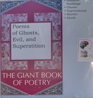 Poems of Ghosts, Evil and Superstition written by Various Famous Poets performed by Various American Performers on Audio CD (Unabridged)